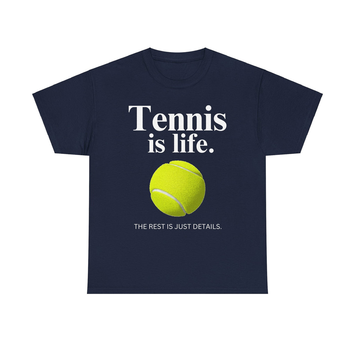 TENNIS IS LIFE - Tennis Basic Tee