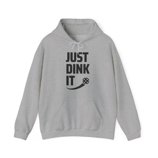 JUST DINK IT 2 - Pickleball (Hoodie)