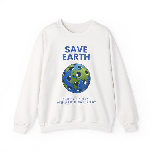 SAVE EARTH - Pickleball (Sweatshirt)