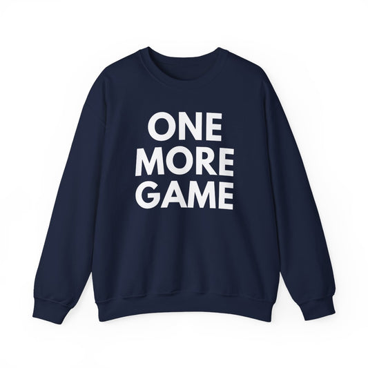 ONE MORE GAME - Tennis & Pickleball (Sweatshirt)