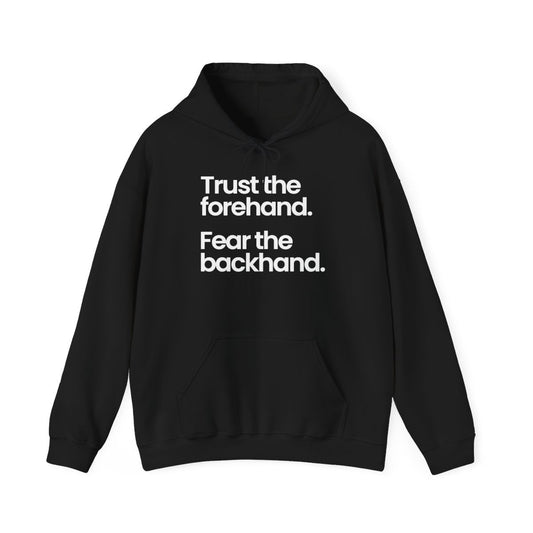 TRUST FOREHAND - Tennis & Pickleball (Hoodie)