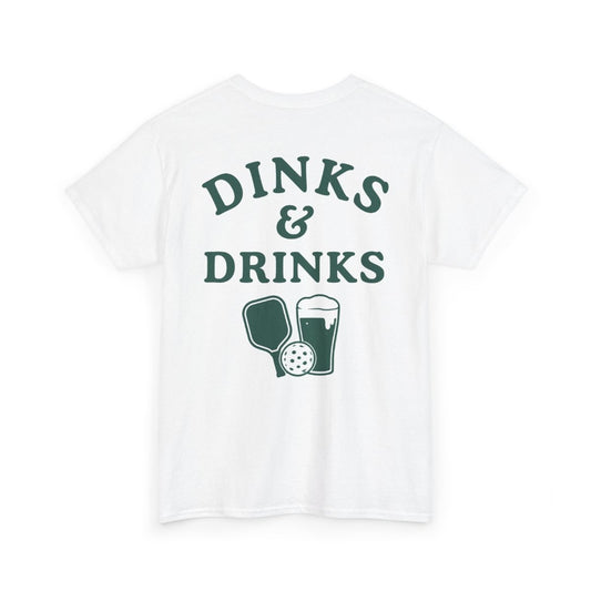 DINKS & DRINKS - Pickleball (Basic Tee)
