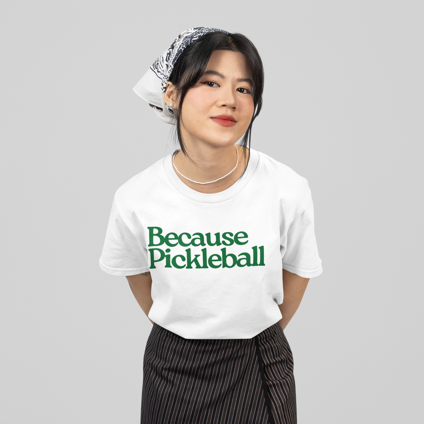 BECAUSE PICKLEBALL - Pickleball (Basic Tee)