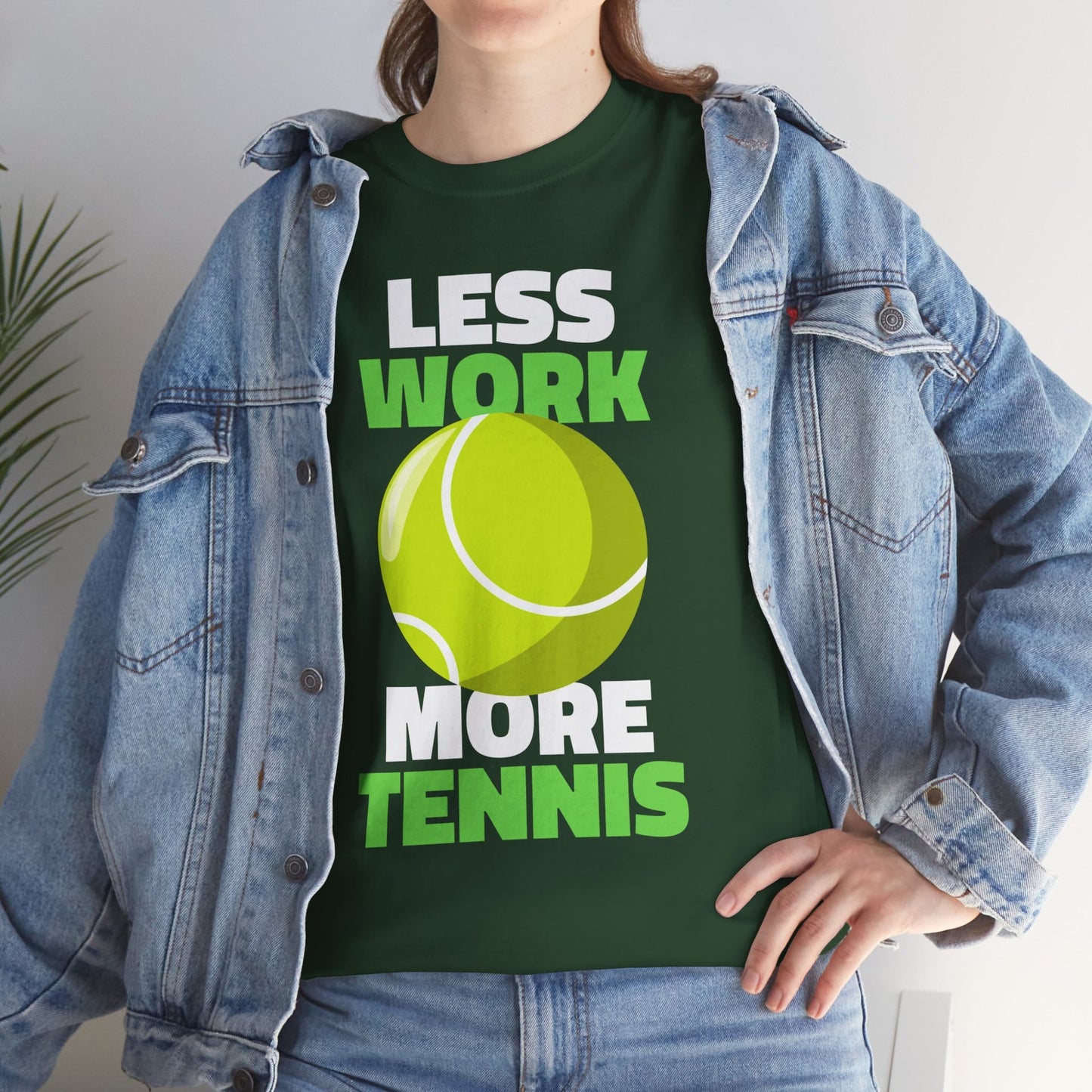 LESS WORK MORE TENNIS - Tennis Basic Tee