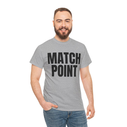 MATCH POINT - Tennis Basic Tee