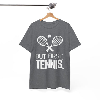 BUT FIRST, TENNIS 2 - Tennis Basic Tee