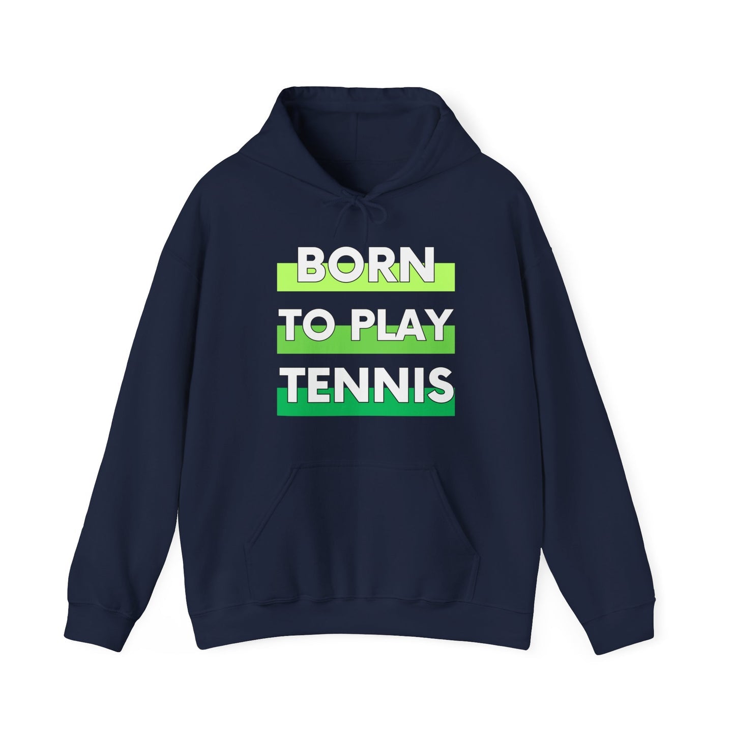 BORN TO PLAY TENNIS - Tennis Hoodie