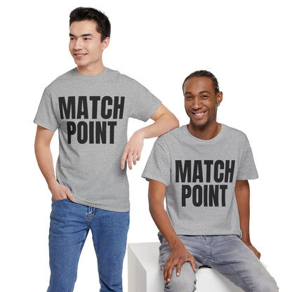 MATCH POINT - Tennis Basic Tee