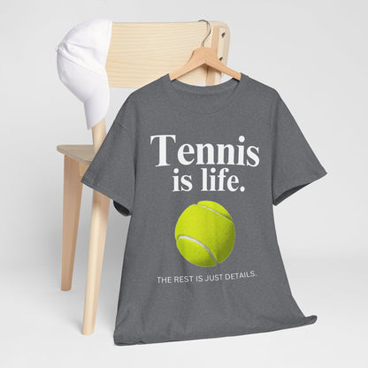 TENNIS IS LIFE  - Tennis Basic Tee