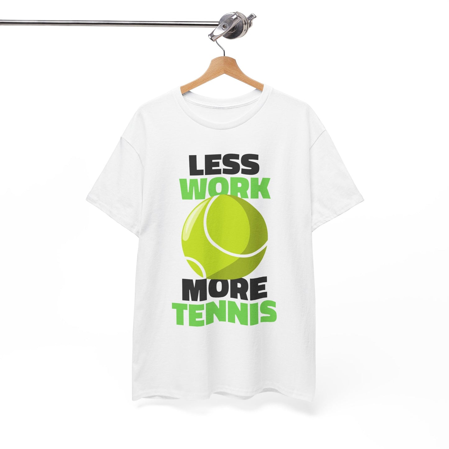 LESS WORK MORE TENNIS - Tennis Basic Tee