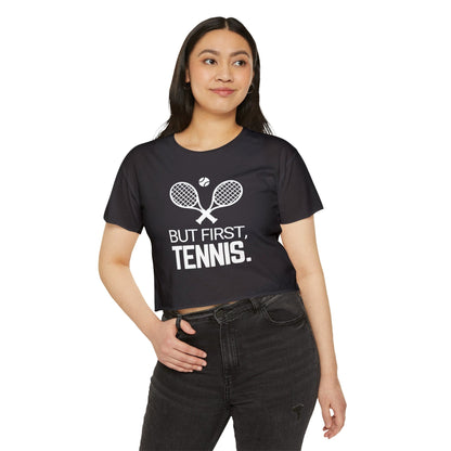 BUT FIRST, TENNIS - Crop Top