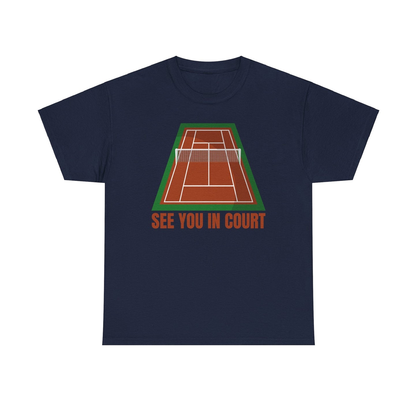 SEE YOU IN COURT 1 - Tennis Basic Tee