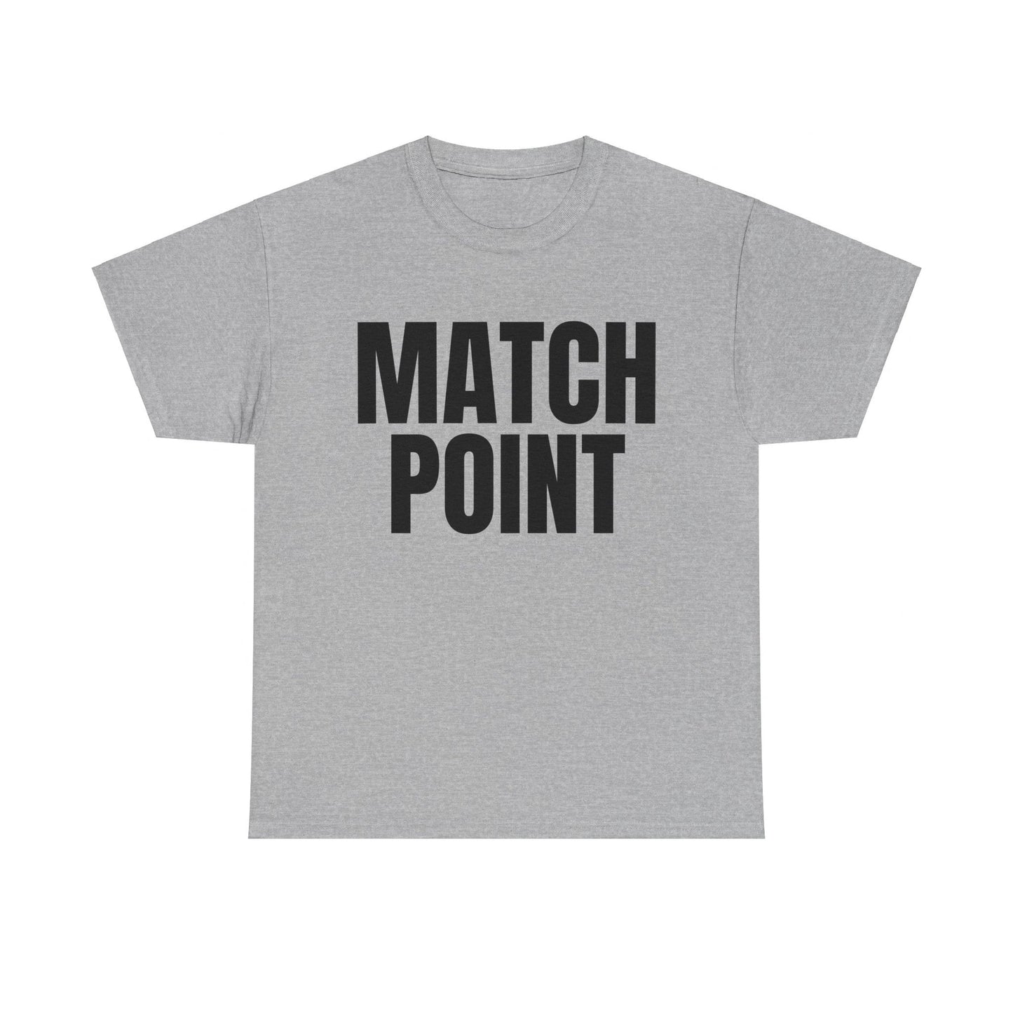 MATCH POINT - Tennis Basic Tee