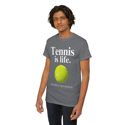 TENNIS IS LIFE  - Tennis Basic Tee