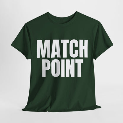 MATCH POINT - Tennis Basic Tee