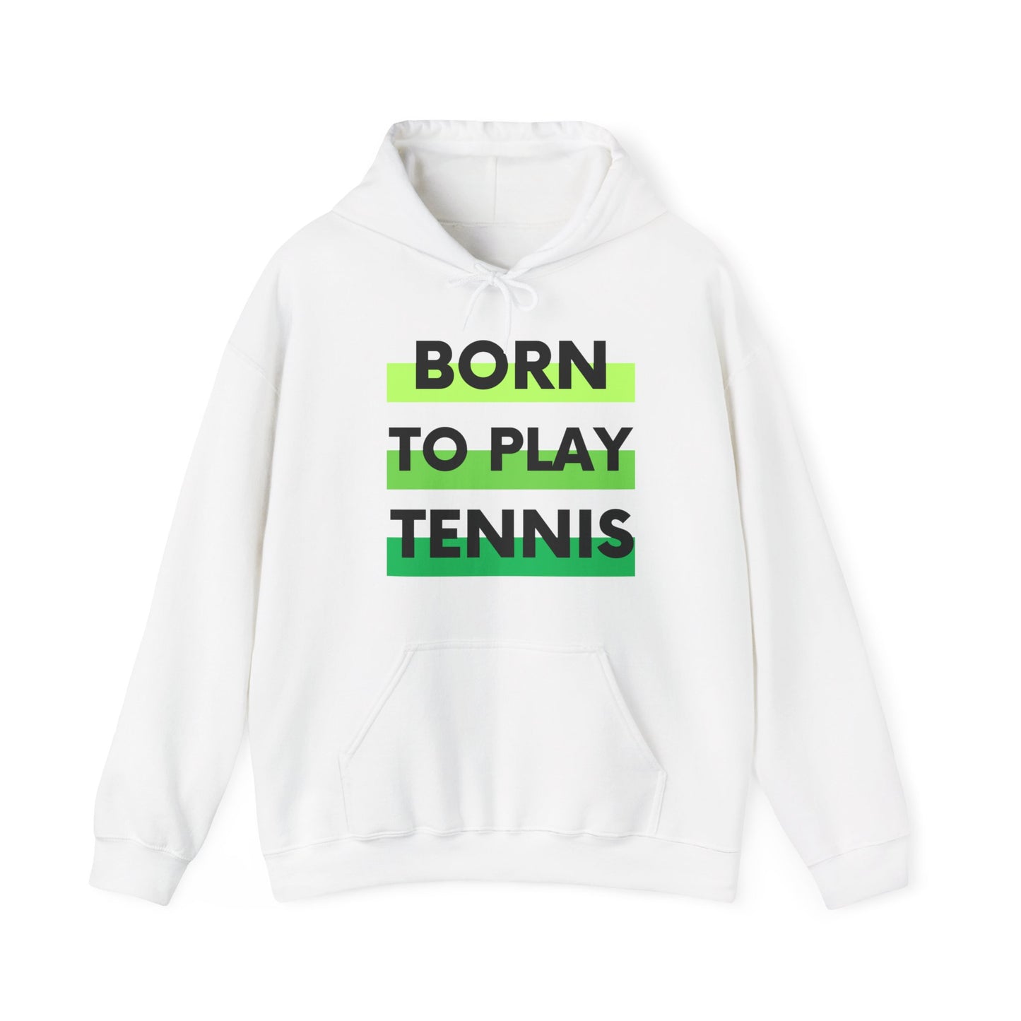 BORN TO PLAY TENNIS - Tennis Hoodie