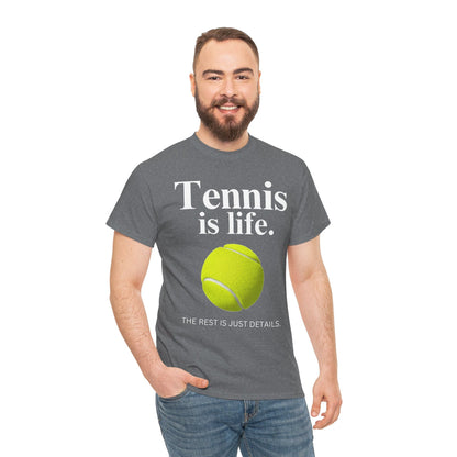 TENNIS IS LIFE  - Tennis Basic Tee