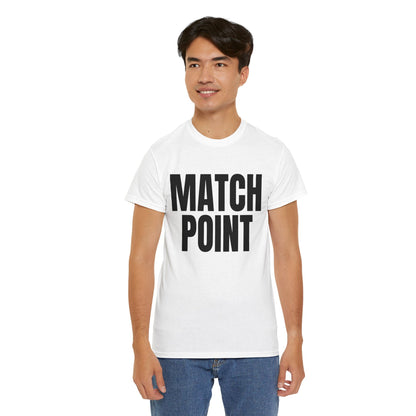 MATCH POINT - Tennis Basic Tee