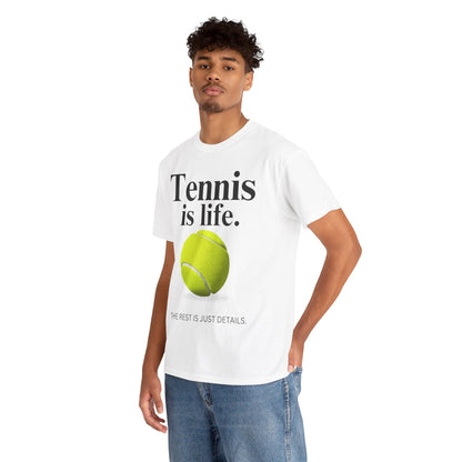 TENNIS IS LIFE  - Tennis Basic Tee