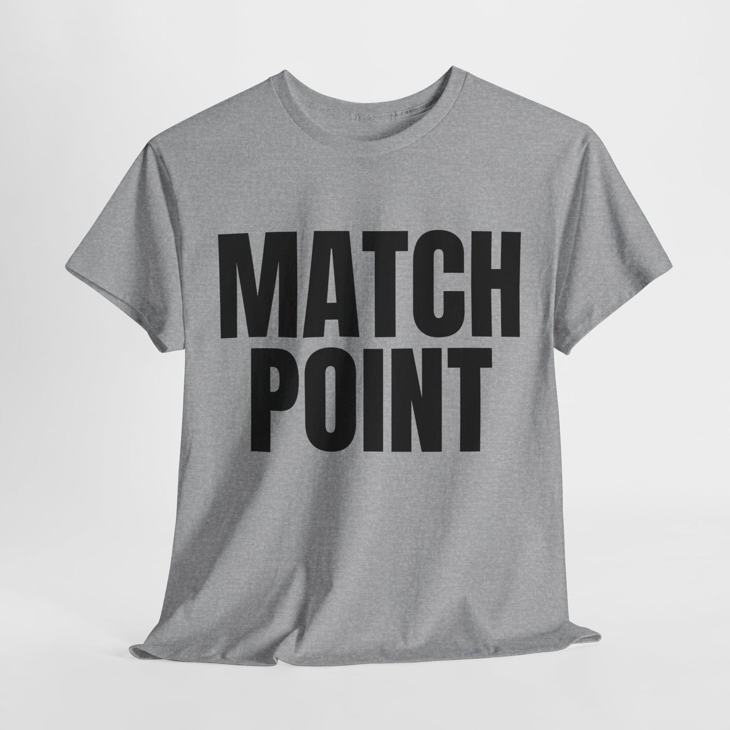 MATCH POINT - Tennis Basic Tee