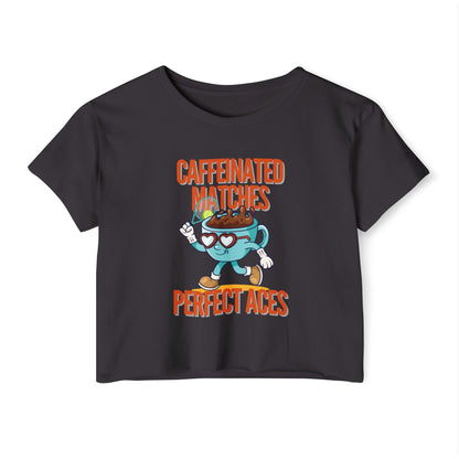 CAFFEINATED - Crop Top