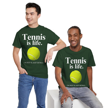 TENNIS IS LIFE  - Tennis Basic Tee