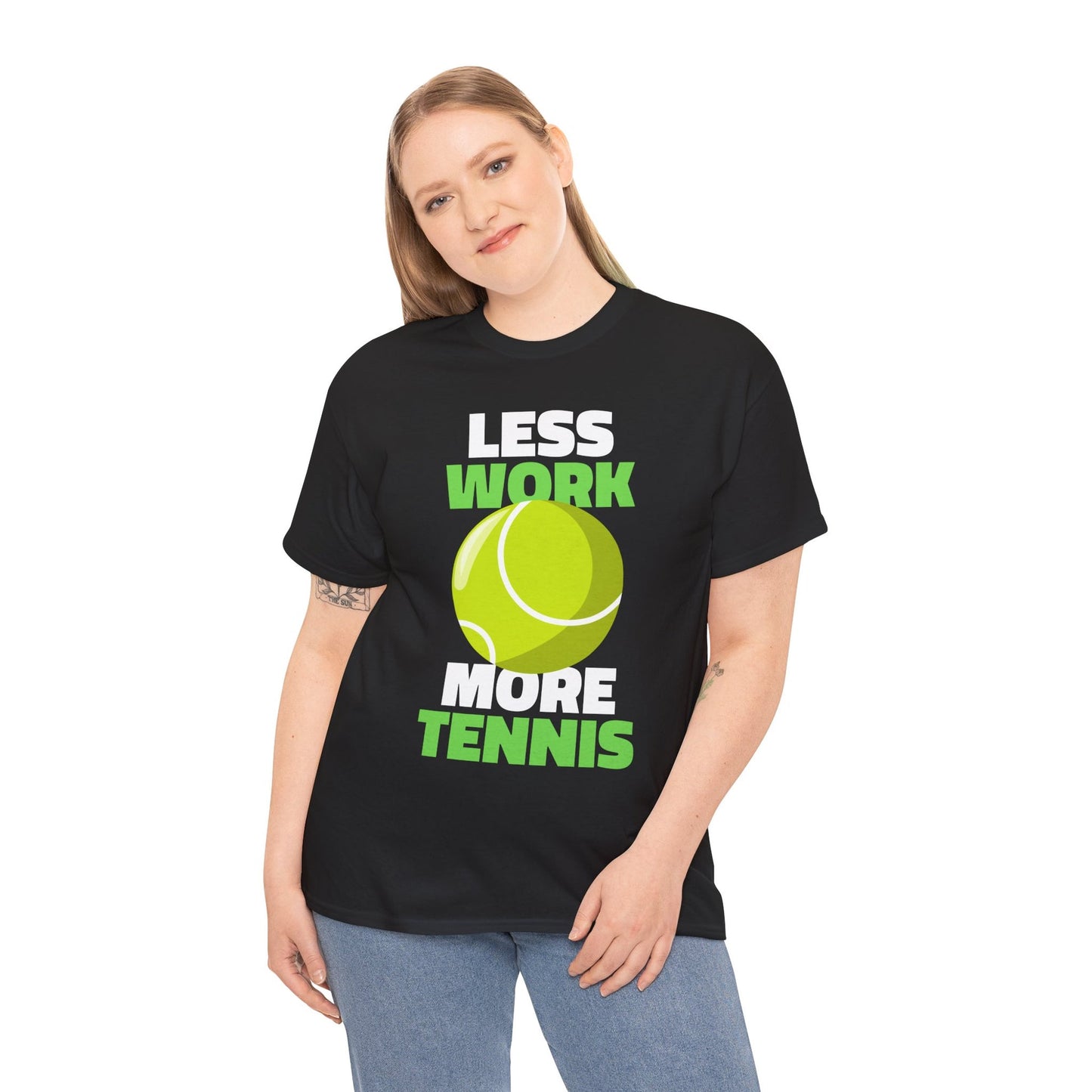 LESS WORK MORE TENNIS - Tennis Basic Tee