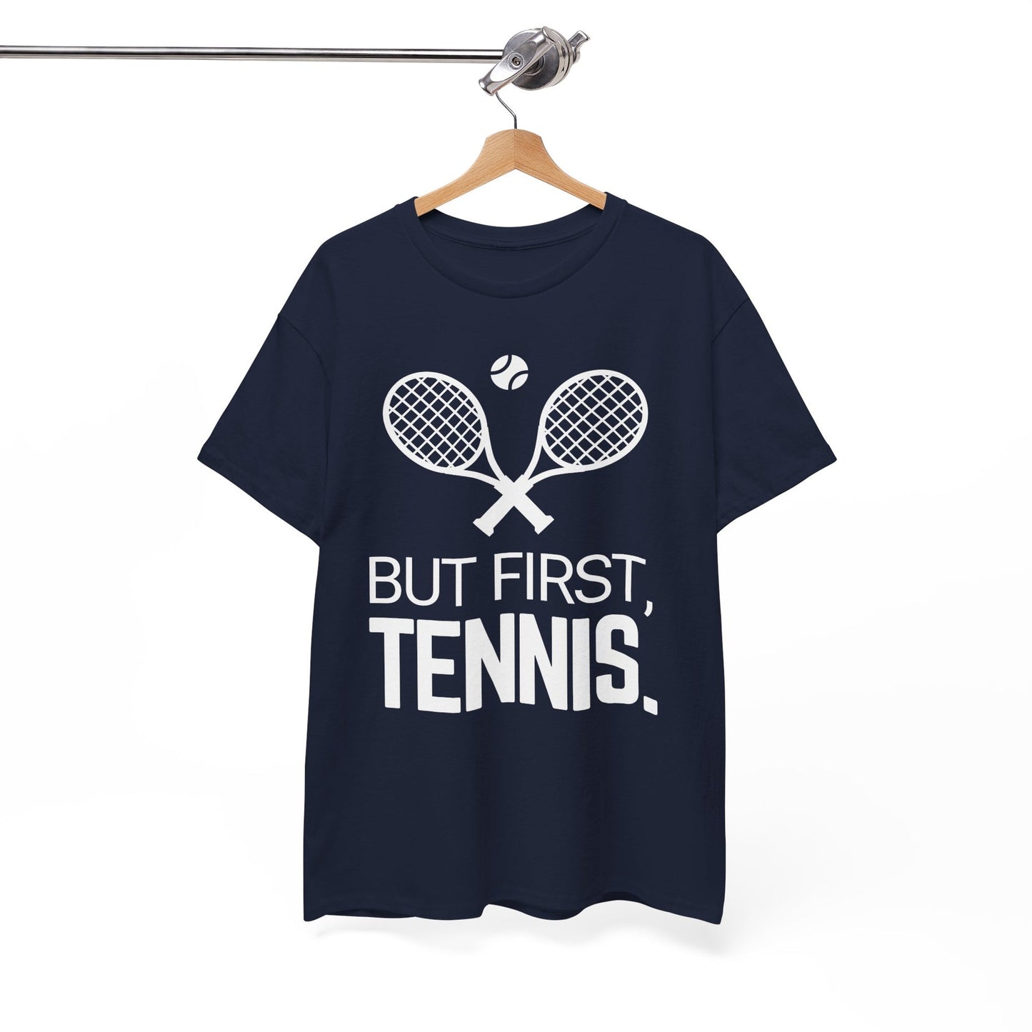 BUT FIRST, TENNIS 2 - Tennis Basic Tee