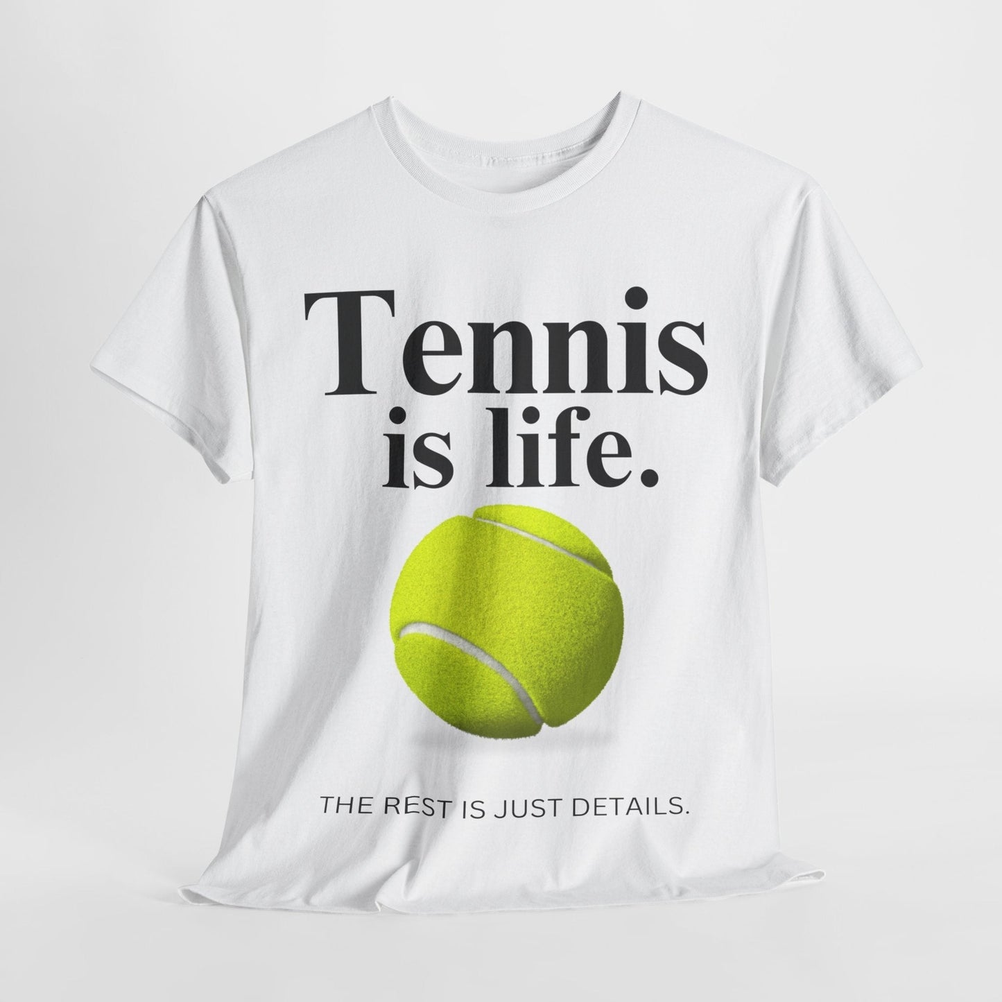 TENNIS IS LIFE  - Tennis Basic Tee