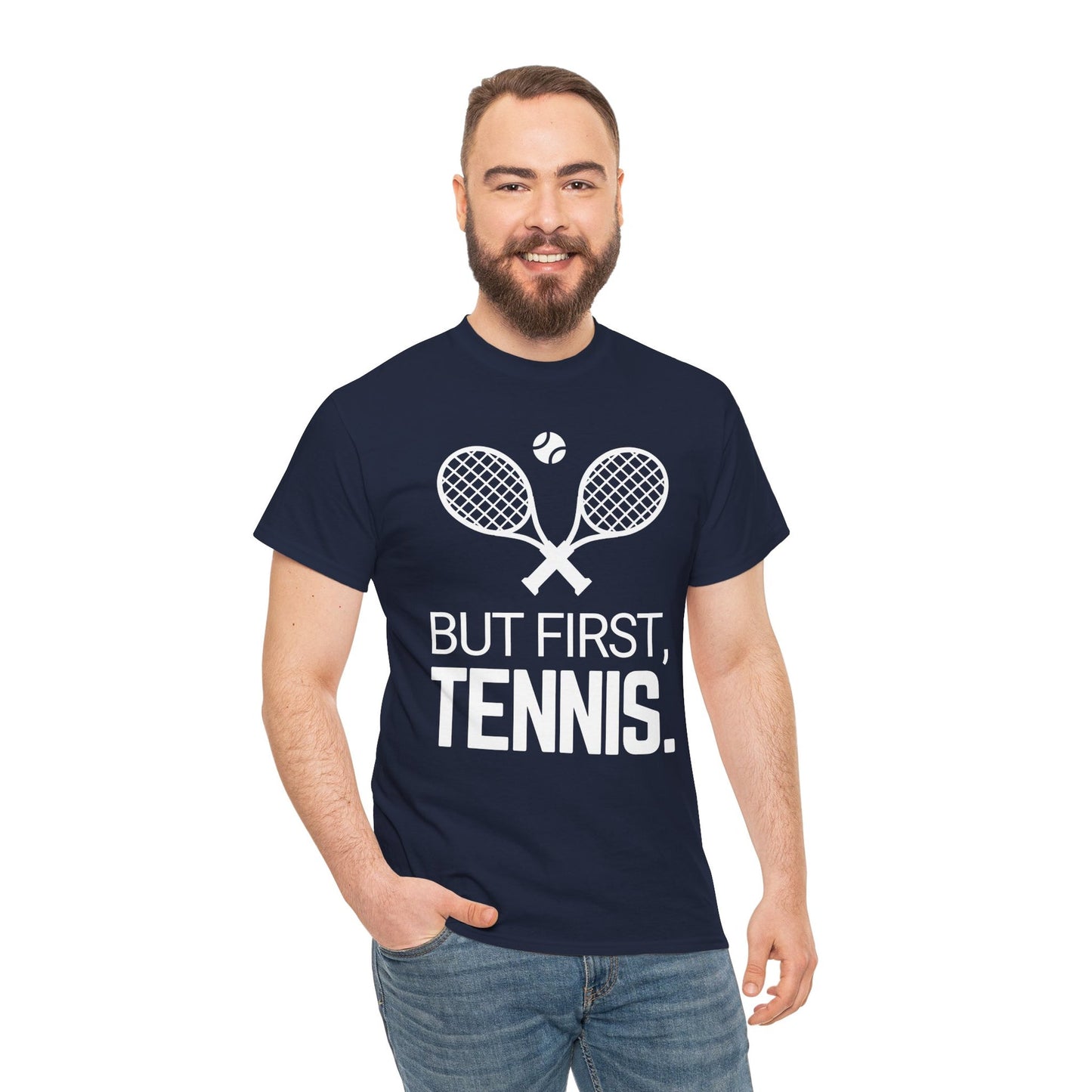 BUT FIRST, TENNIS 2 - Tennis Basic Tee