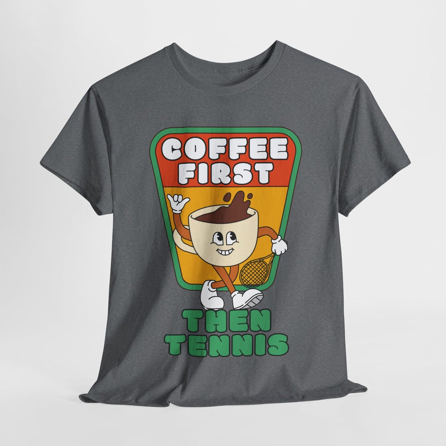 COFFEE FIRST, THEN TENNIS 2 - Tennis Basic Tee