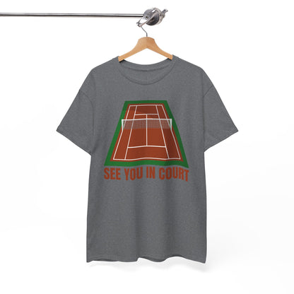 SEE YOU IN COURT 1 - Tennis Basic Tee