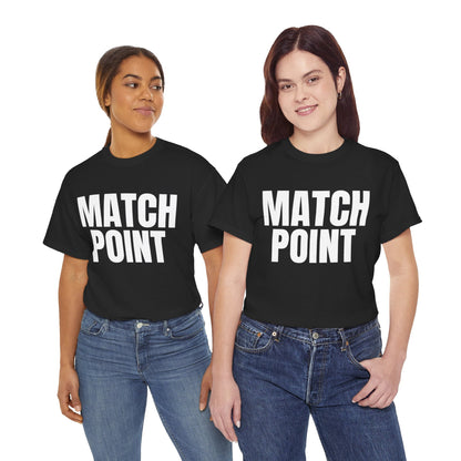 MATCH POINT - Tennis Basic Tee