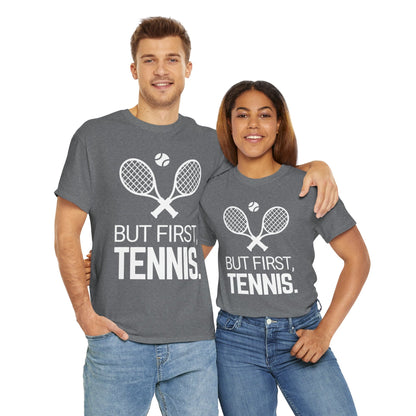 BUT FIRST, TENNIS 2 - Tennis Basic Tee