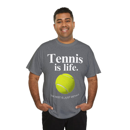 TENNIS IS LIFE  - Tennis Basic Tee