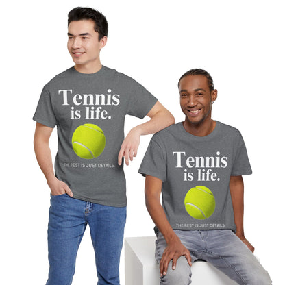 TENNIS IS LIFE  - Tennis Basic Tee