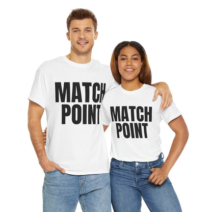 MATCH POINT - Tennis Basic Tee