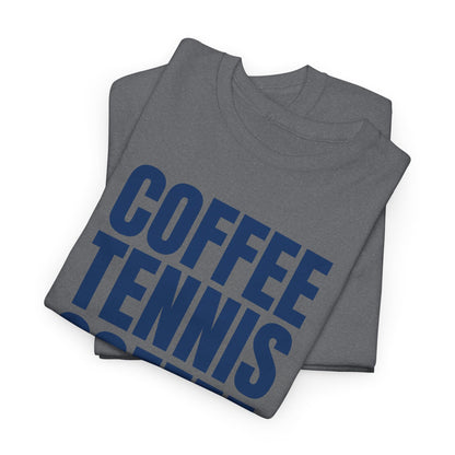 COFFEE & TENNIS 3 - Tennis Basic Tee