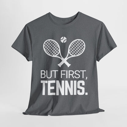 BUT FIRST, TENNIS 2 - Tennis Basic Tee