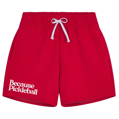 BECAUSE PICKLEBALL - Sweatshort (Pickleball)