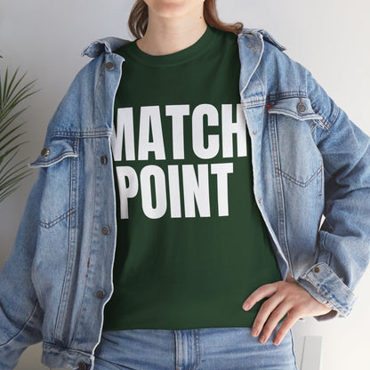 MATCH POINT - Tennis Basic Tee