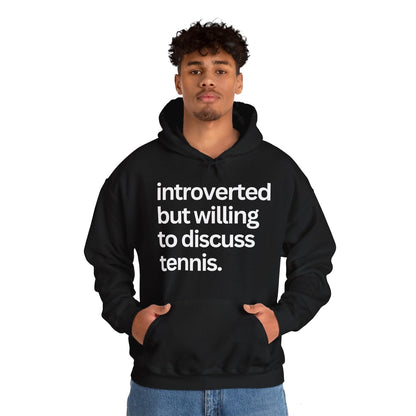 INTROVERT - Tennis Hoodie