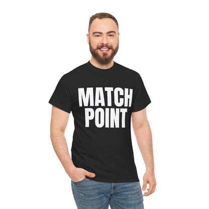 MATCH POINT - Tennis Basic Tee