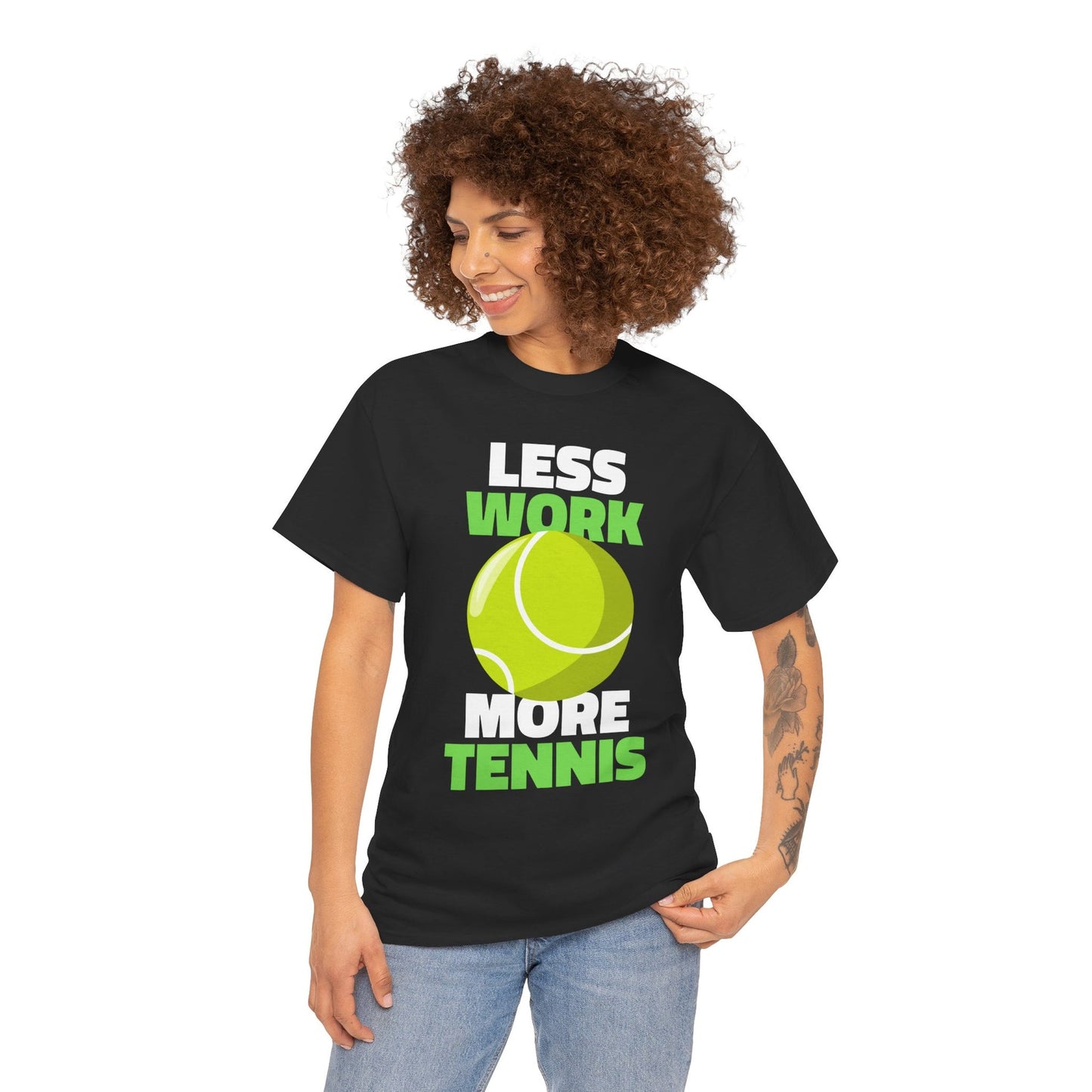 LESS WORK MORE TENNIS - Tennis Basic Tee