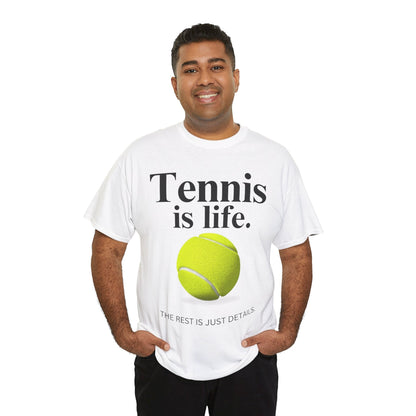 TENNIS IS LIFE  - Tennis Basic Tee