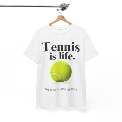 TENNIS IS LIFE  - Tennis Basic Tee