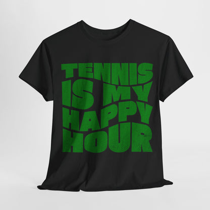 HAPPY HOUR - Tennis Basic Tee