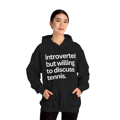 INTROVERT - Tennis Hoodie