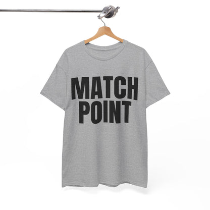 MATCH POINT - Tennis Basic Tee