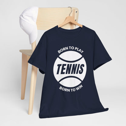 BORN TO WIN - Tennis Basic Tee